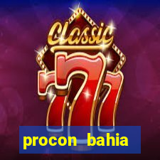 procon bahia telefone 0800